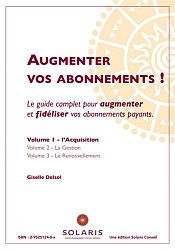 Augmenter vos abonnements, l'Acquisition