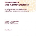 Augmenter vos Abonnements - L'Acquisition